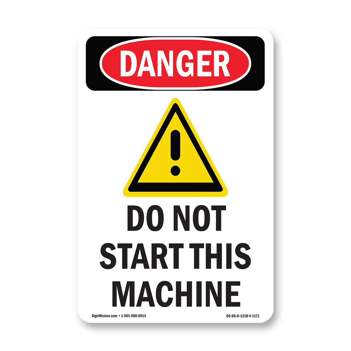 Do Not Start This Machine