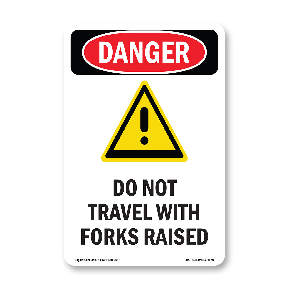 Do Not Travel With Forks Raised