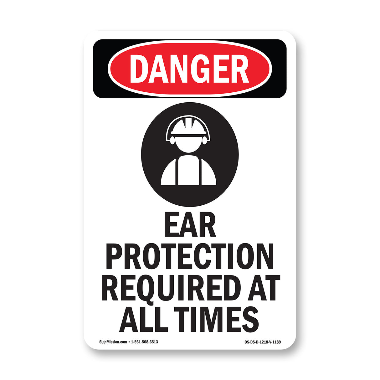 Ear Protection Required At All Times