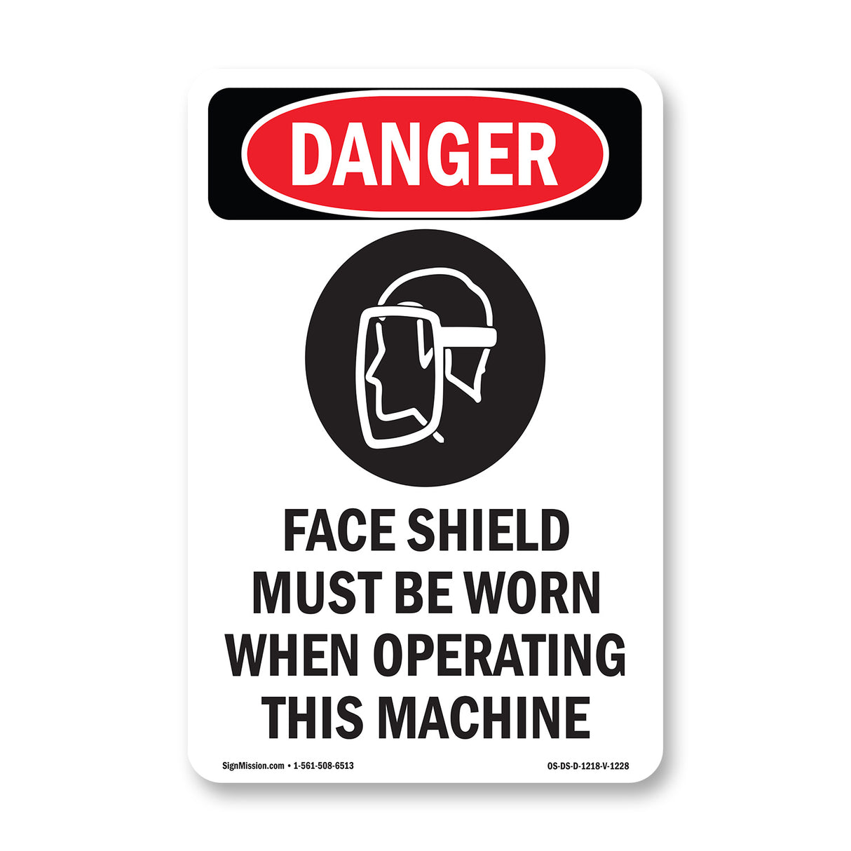 Face Shield Must Be Worn