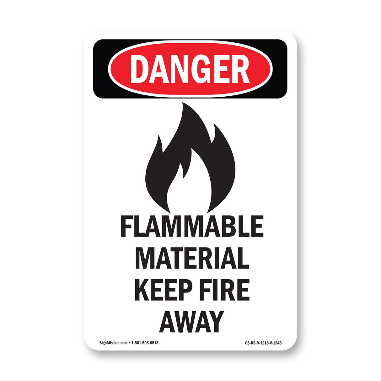 Flammable Material Keep Fire Away