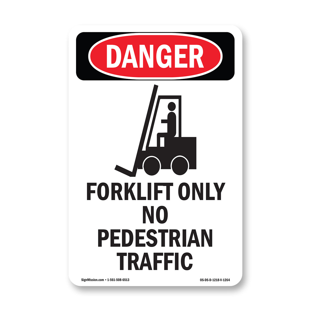 Forklift Only No Pedestrian Traffic