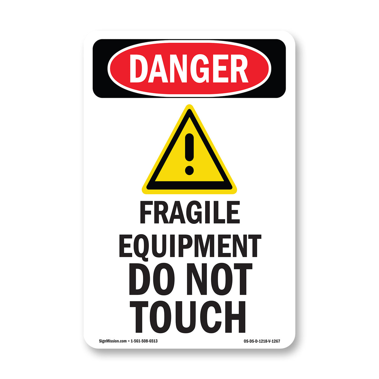 Fragile Equipment Do Not Touch