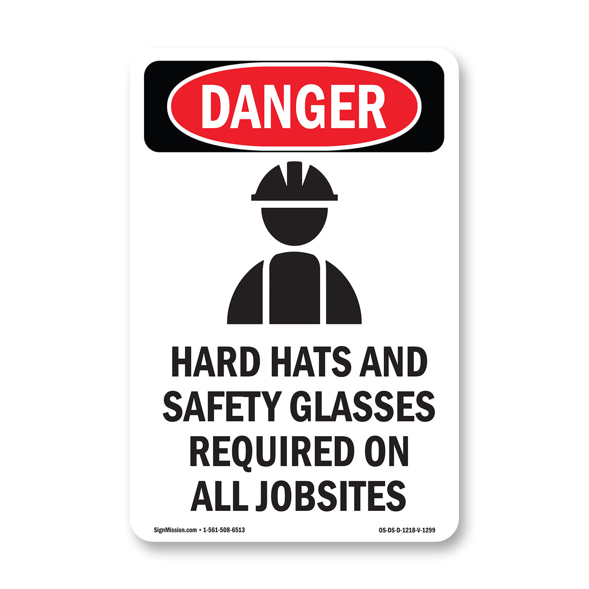 Hard Hats Safety Glasses Required Jobsites