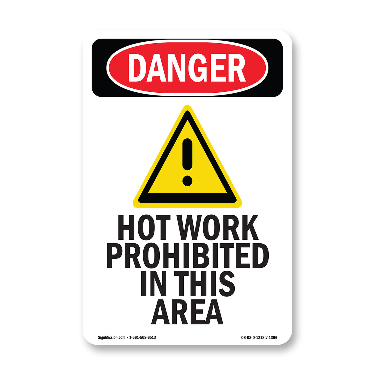 Hot Work Prohibited In This Area