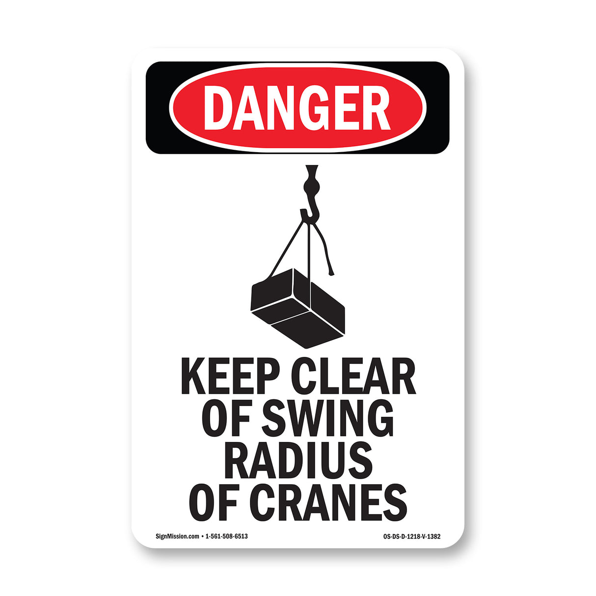 Keep Clear Of Swing Radius Of Cranes