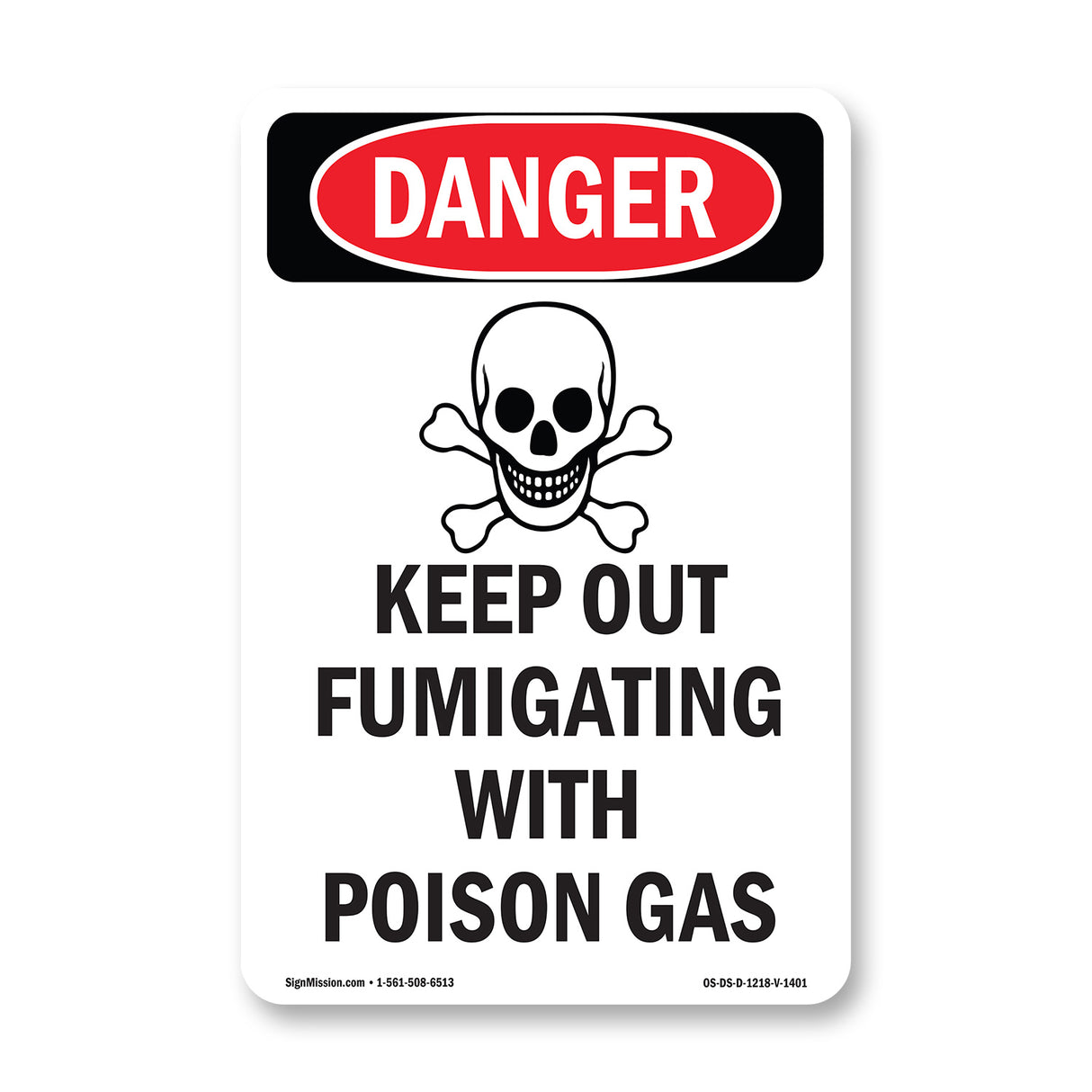 Keep Out Fumigating With Poison Gas