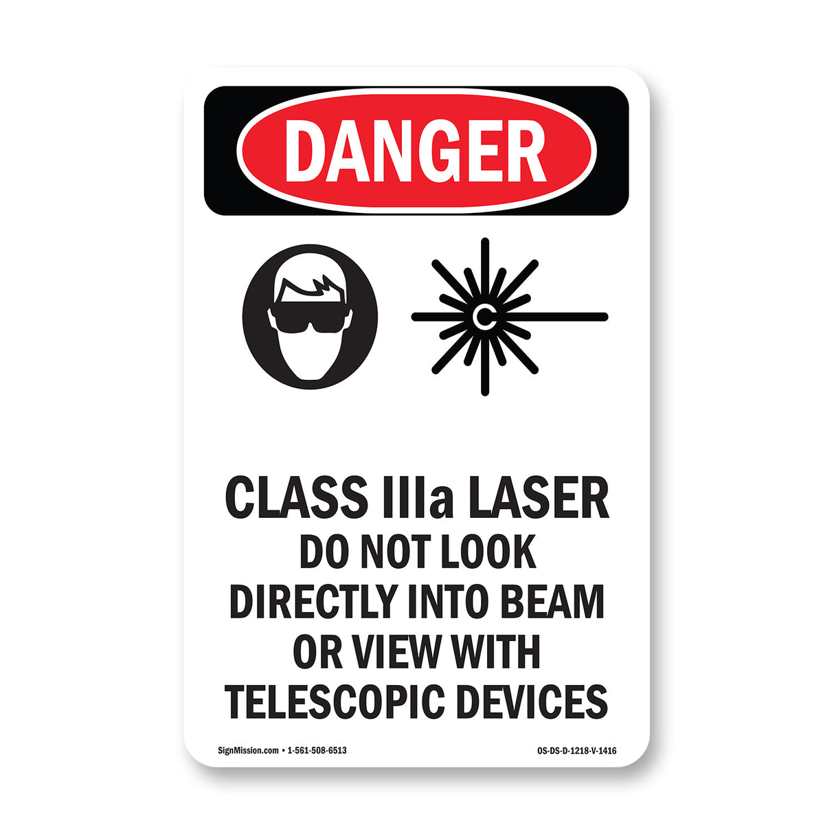 Class IIIa Laser Do Not Look Into Beam