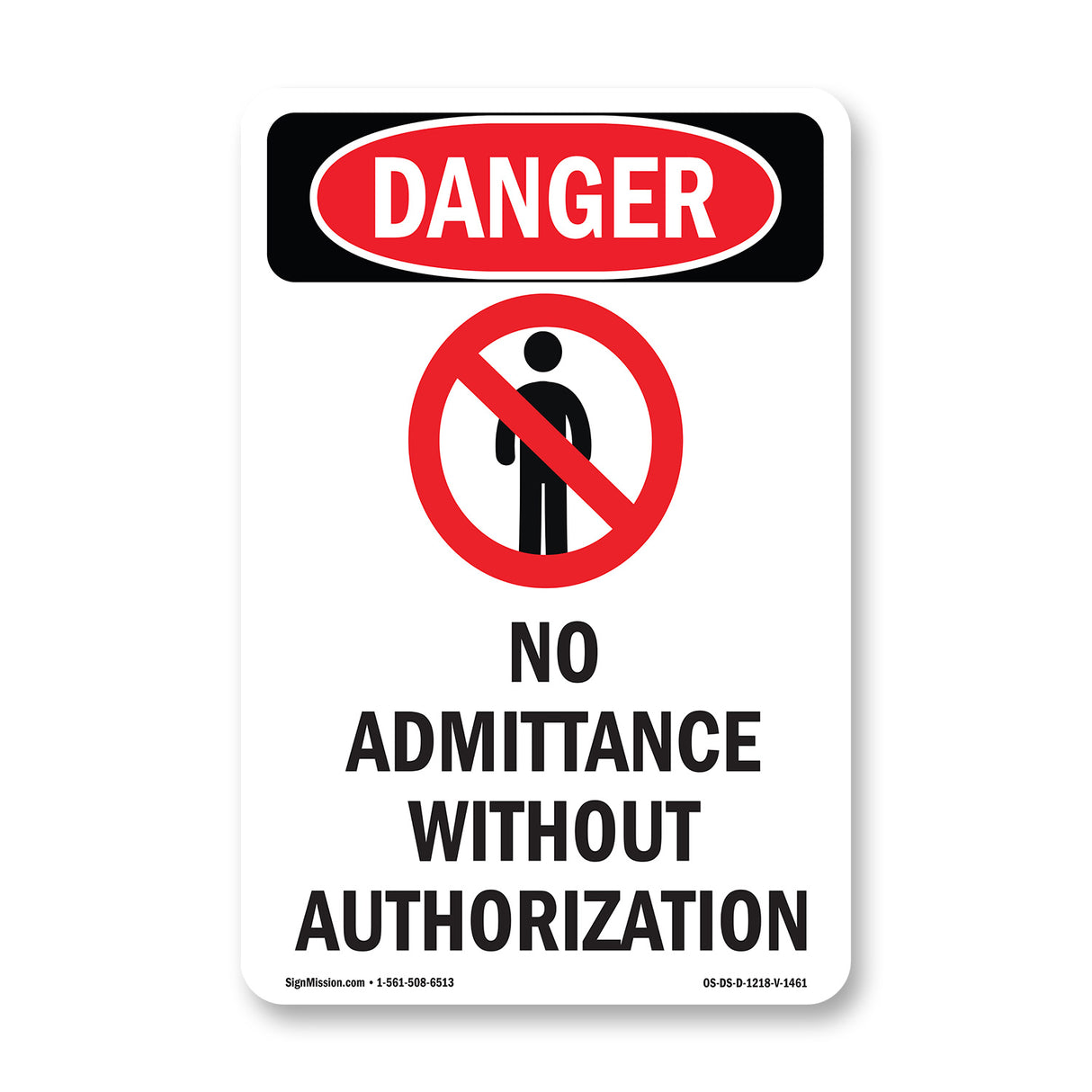 No Admittance Without Authorization