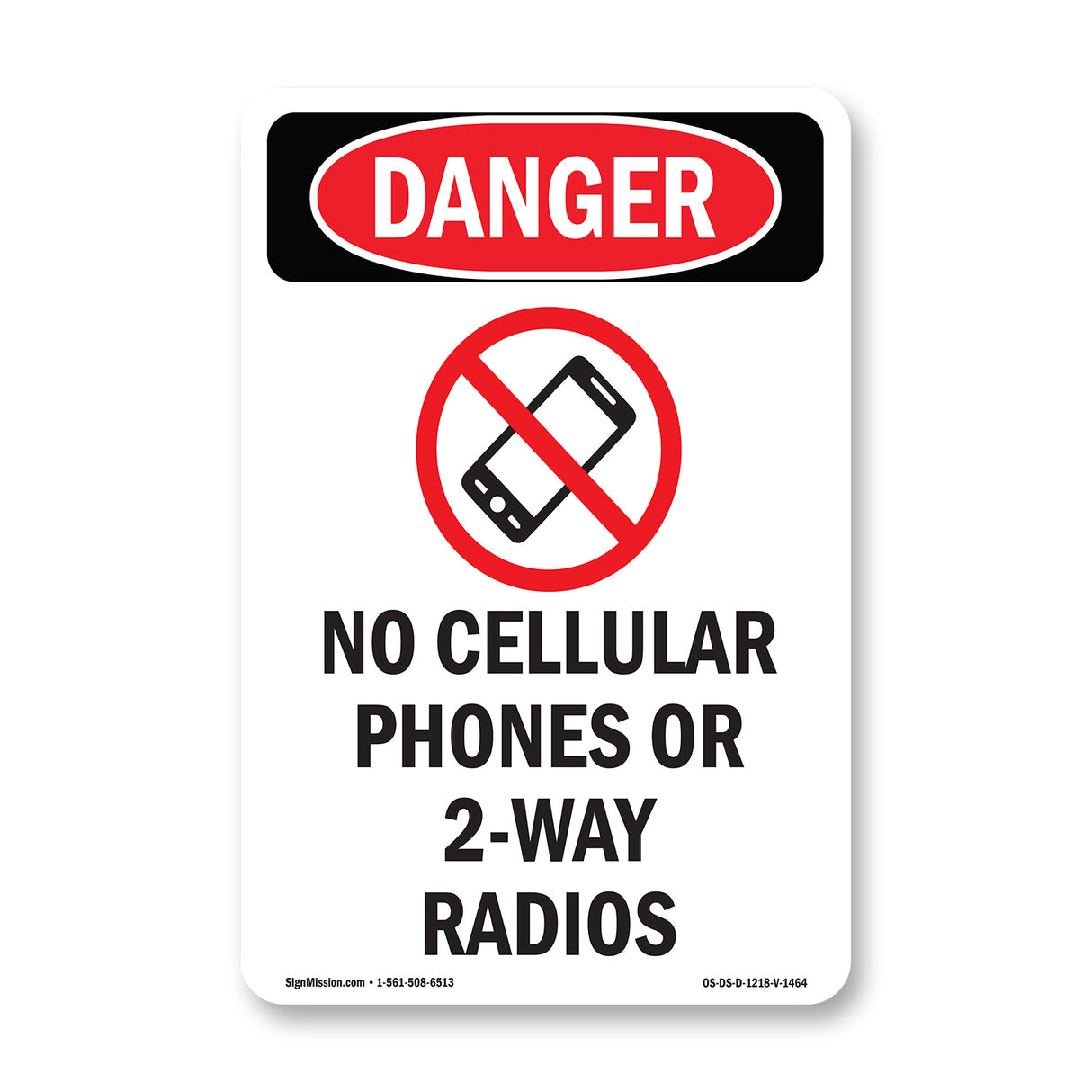No Cellular Phones Or 2-Way Radios