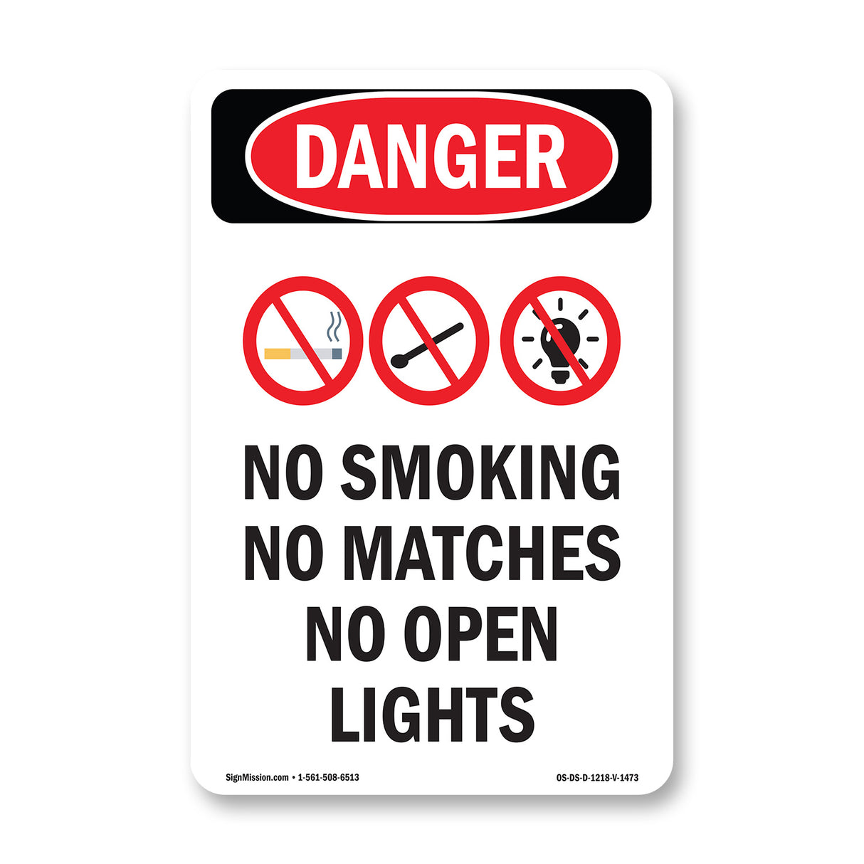 No Smoking No Matches No Open Lights