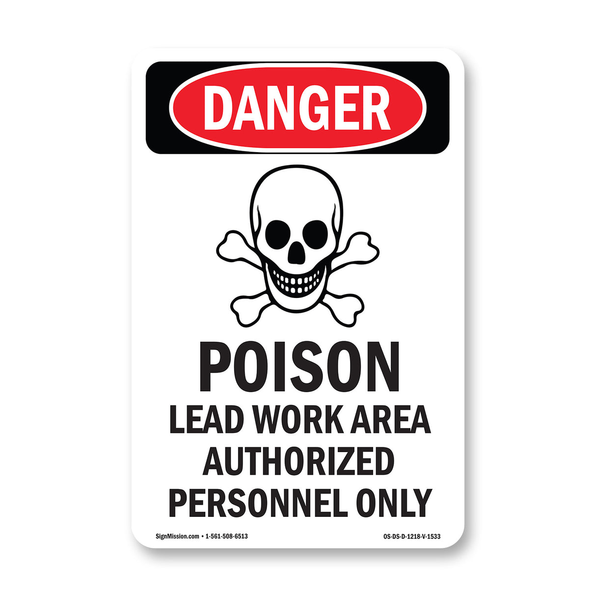 Poison Lead Work Area Authorized Only