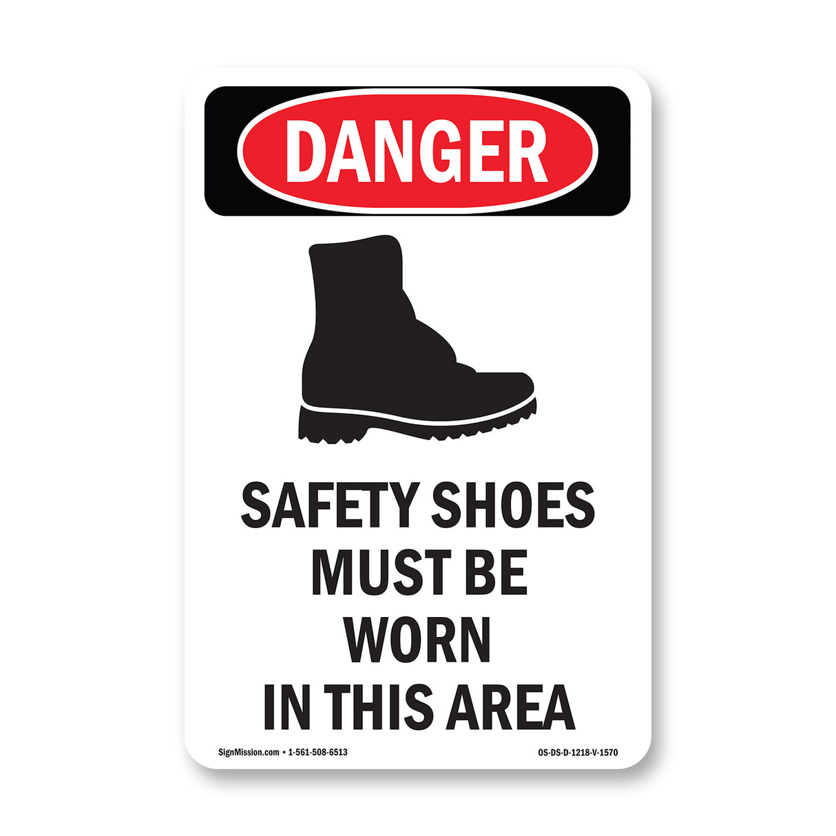 Safety Shoes Must Be Worn In This Area