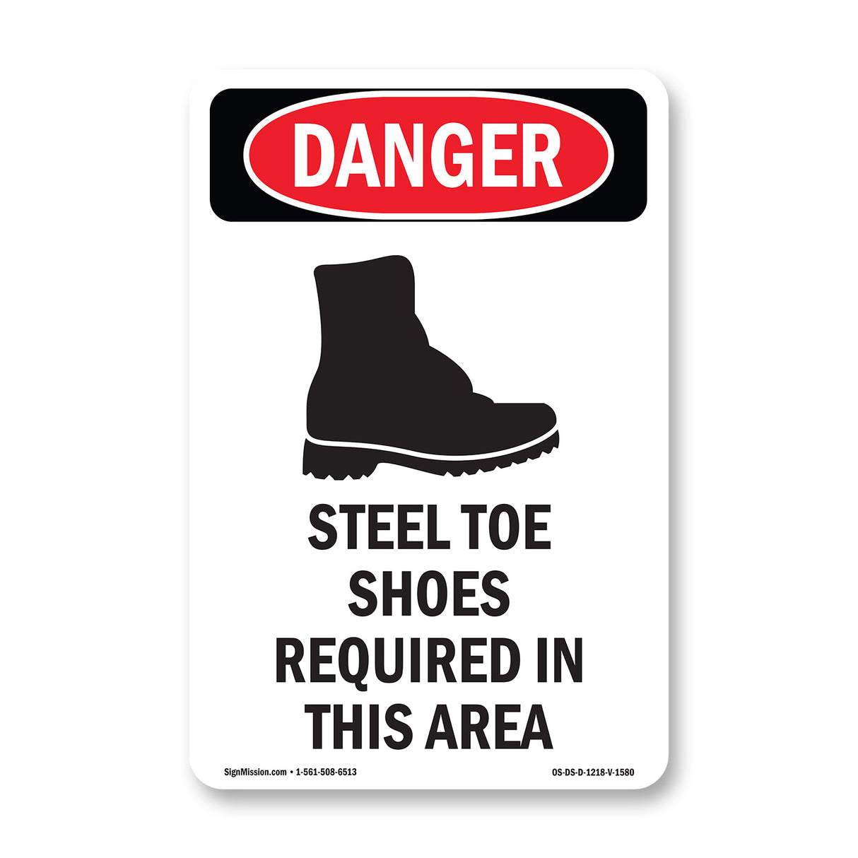 Steel Toe Shoes Required In This Area
