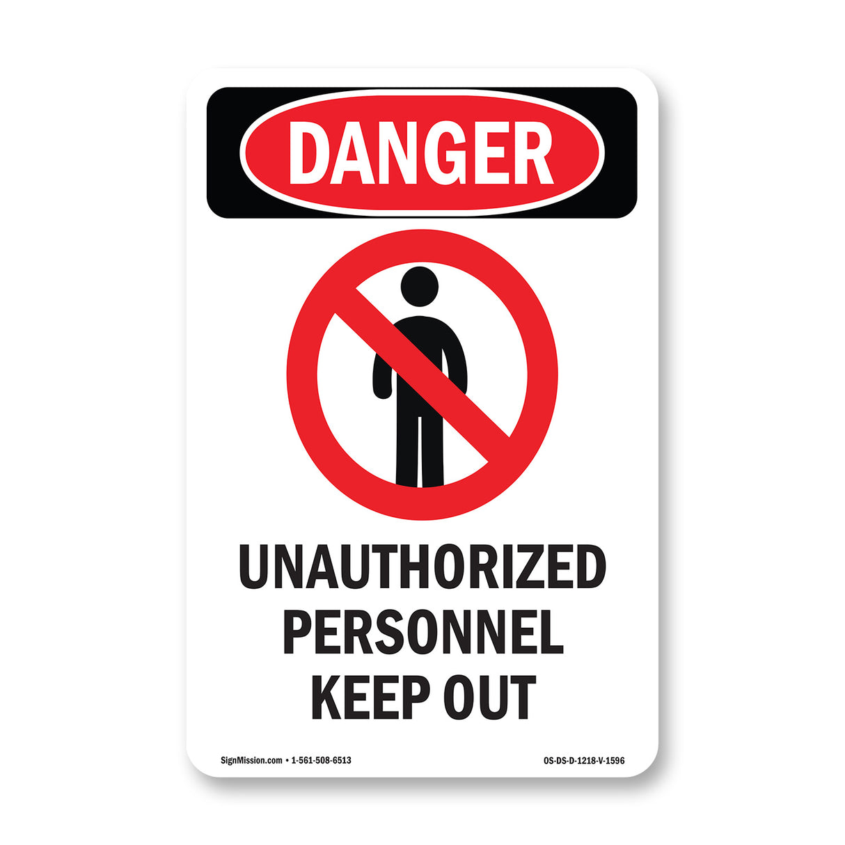 Unauthorized Personnel Keep Out