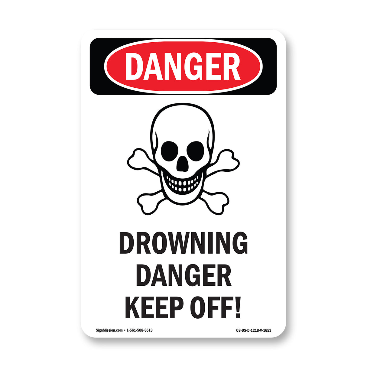 Drowning Danger Keep Off
