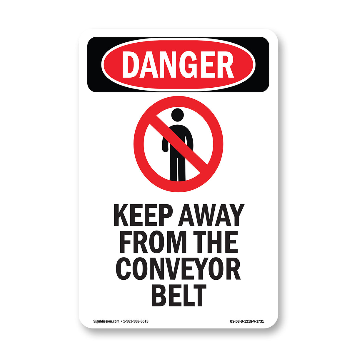 Keep Away From The Conveyor Belt