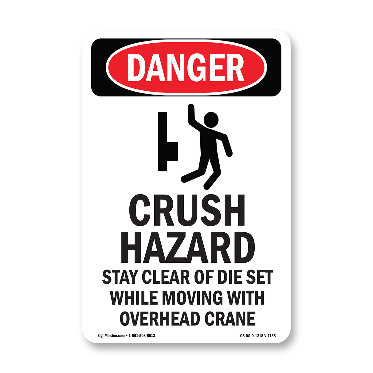 Crush Hazard Stay Clear Of Die Set