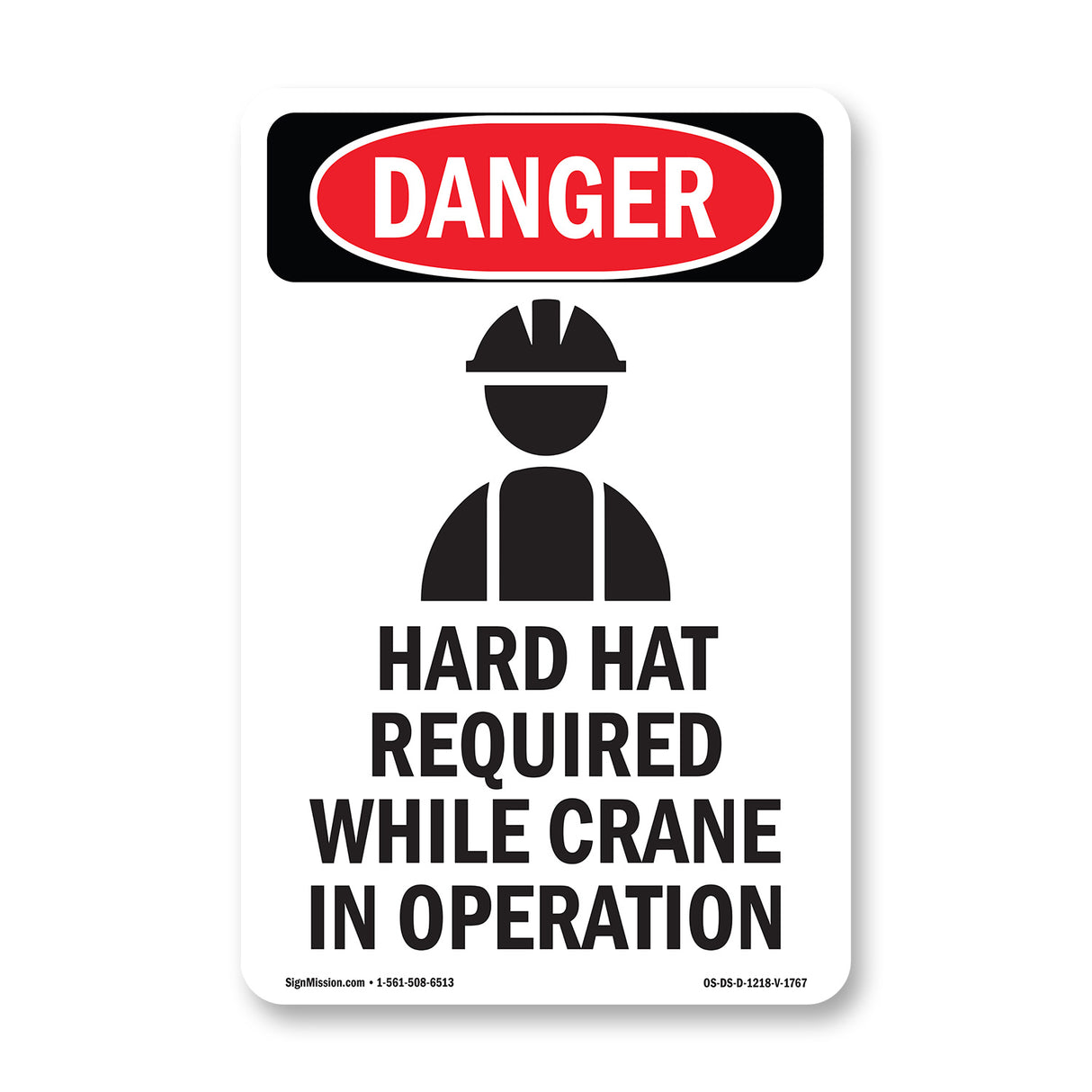 Hard Hat Required While Crane In Operation