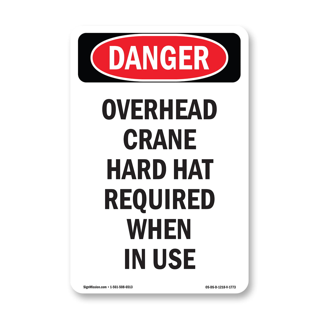 Overhead Crane Hard Hat Required