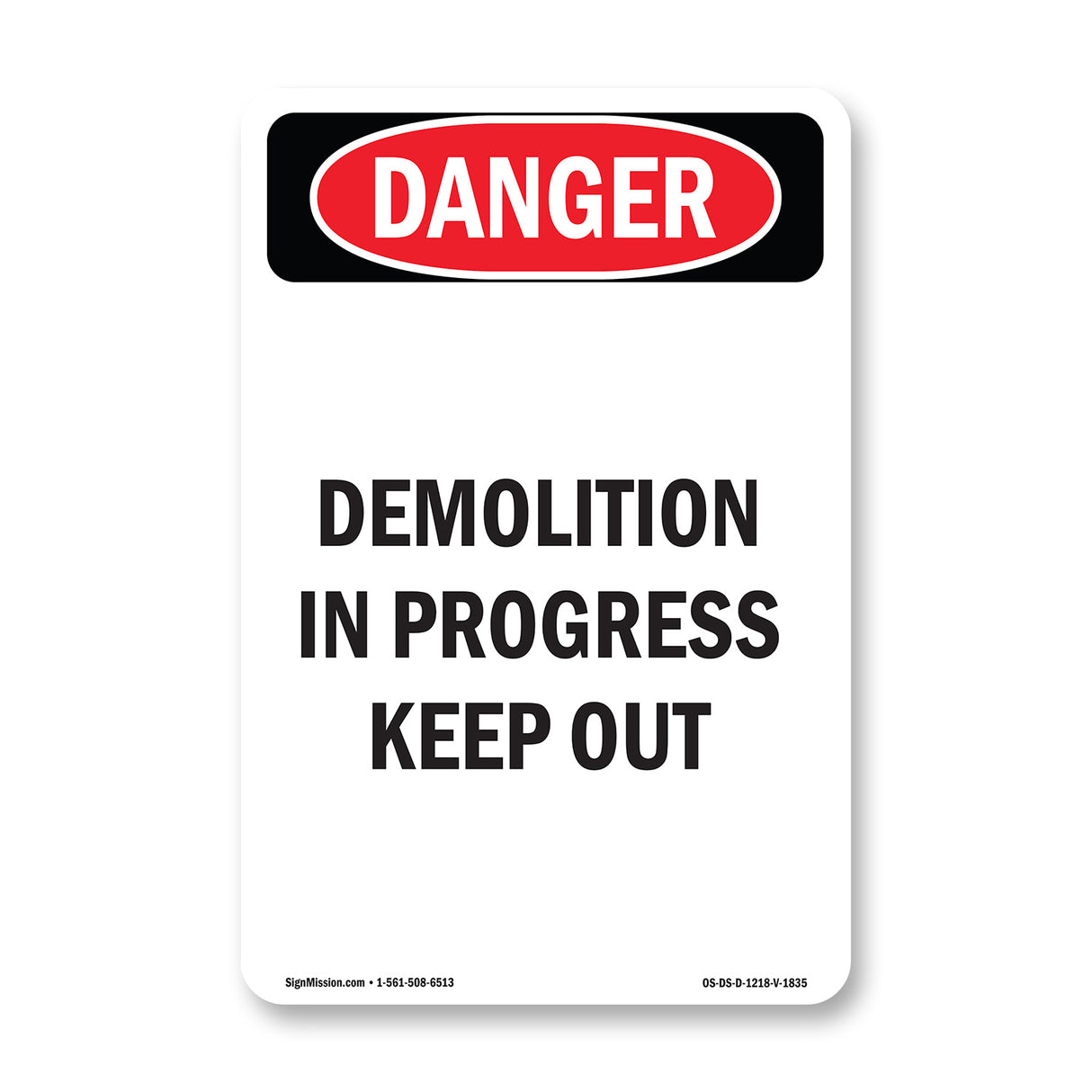 Demolition In Progress Keep Out