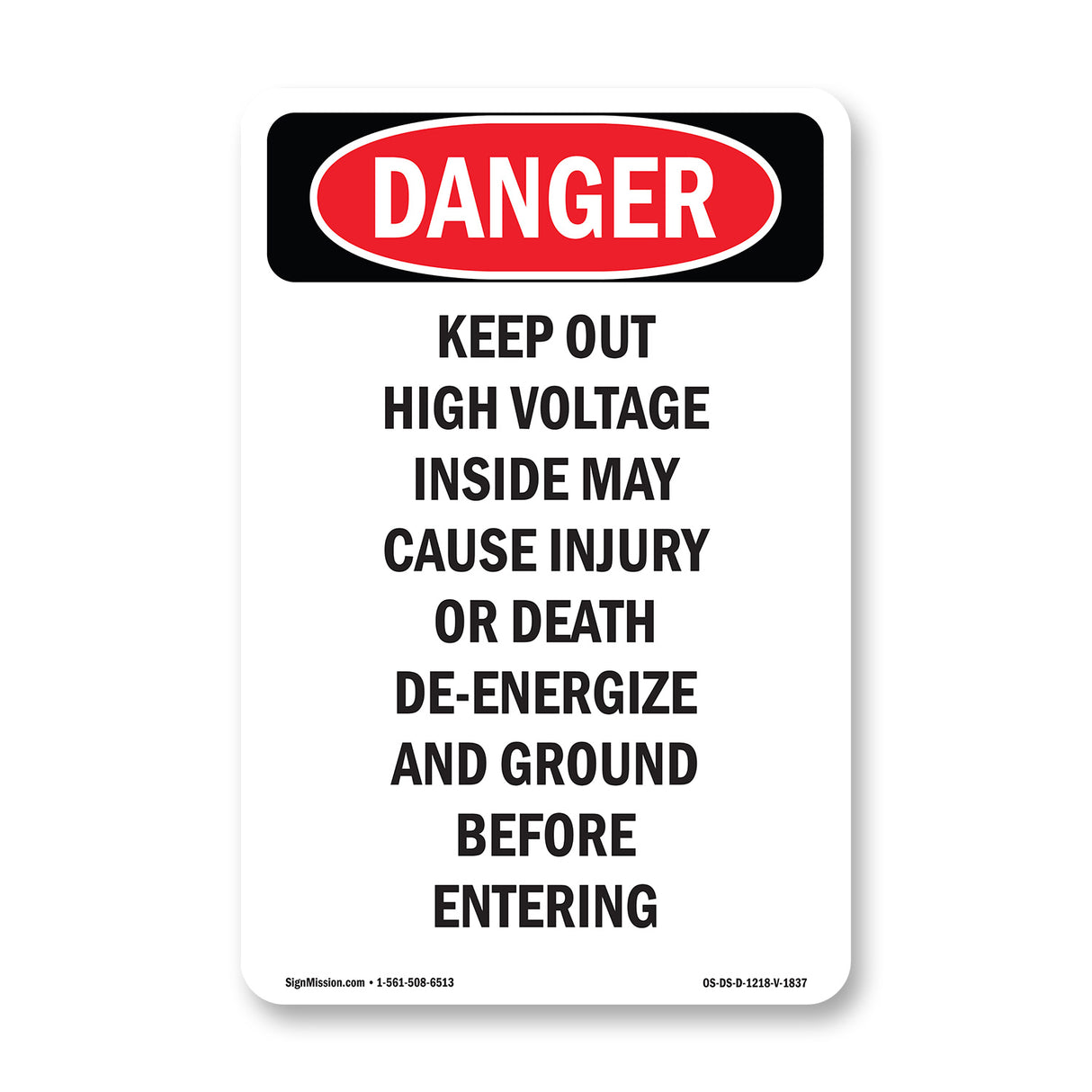 Keep Out High Voltage Injury Death Ground