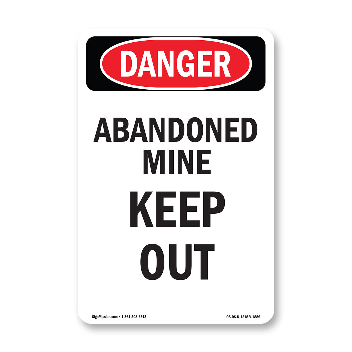 Abandoned Mine Keep Out