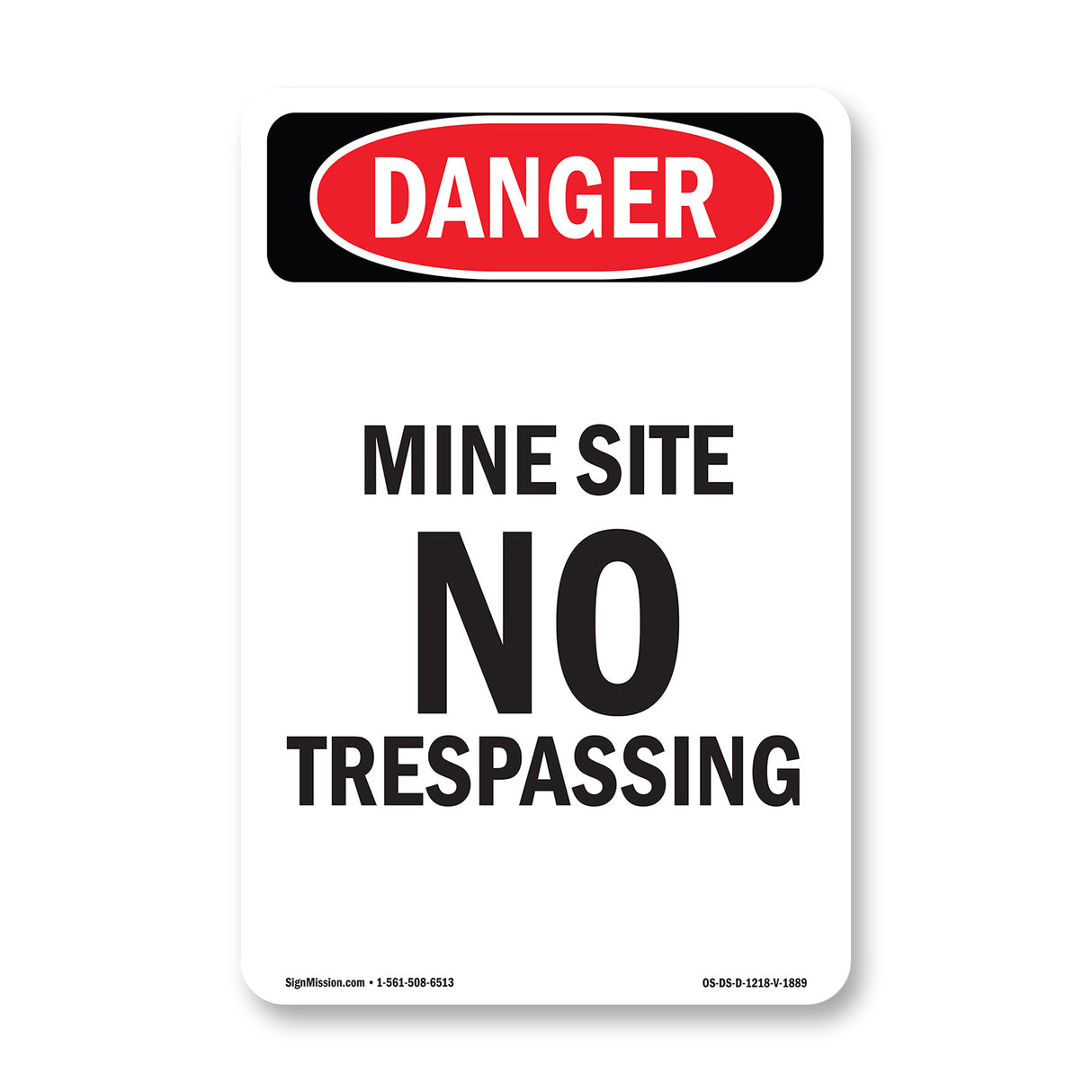 Mine Site No Trespassing