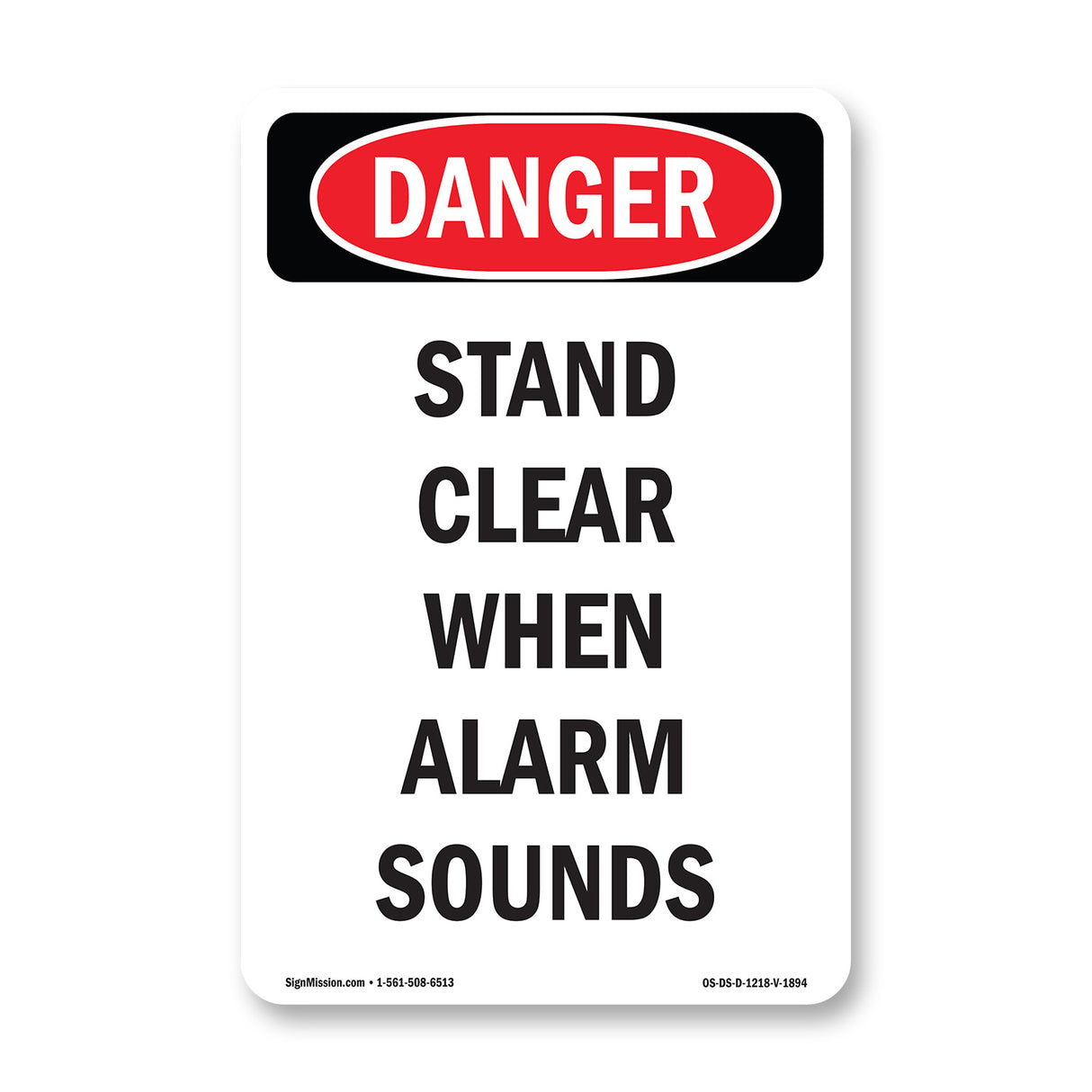 Stand Clear When Alarm Sounds