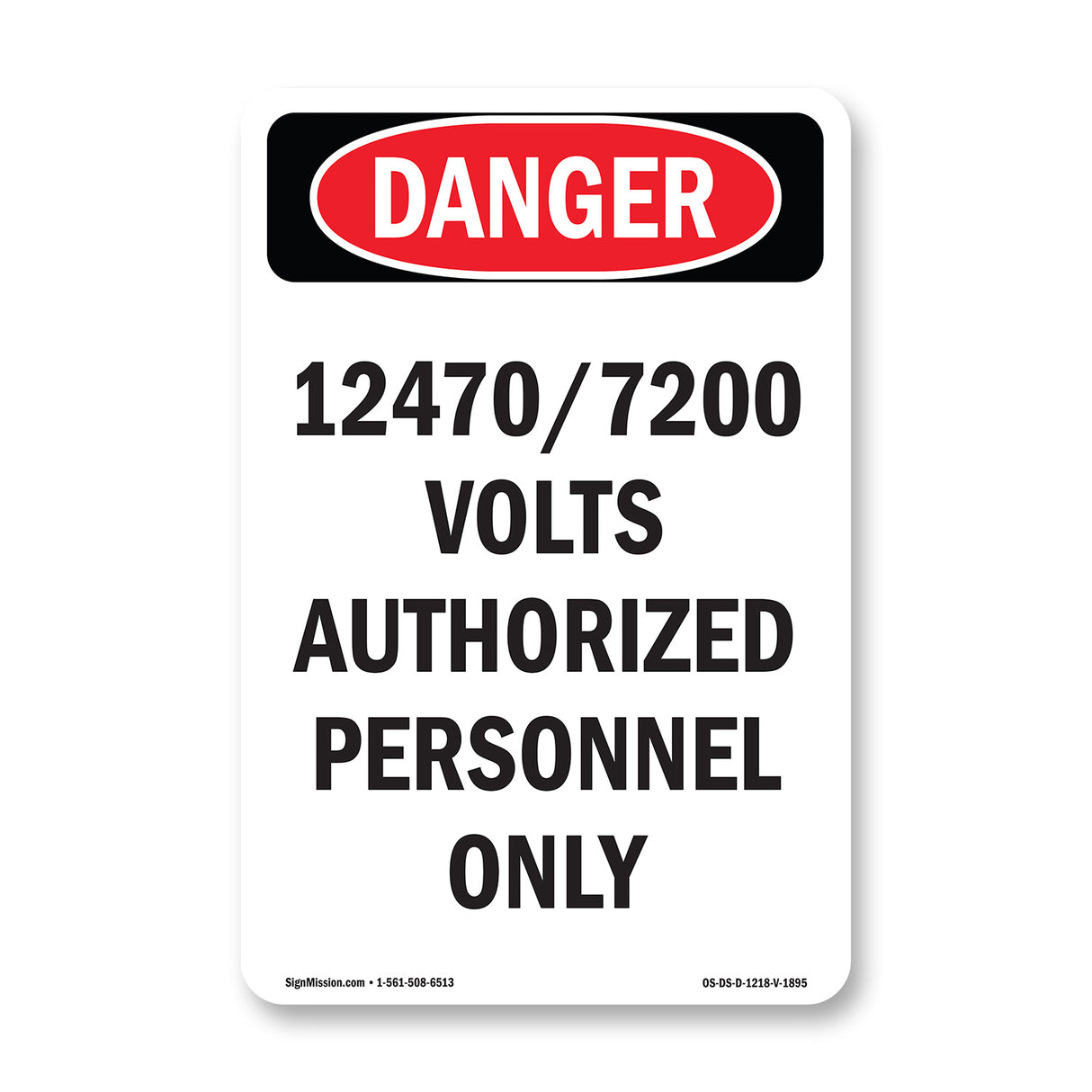 12470 7200 Volts Authorized Personnel