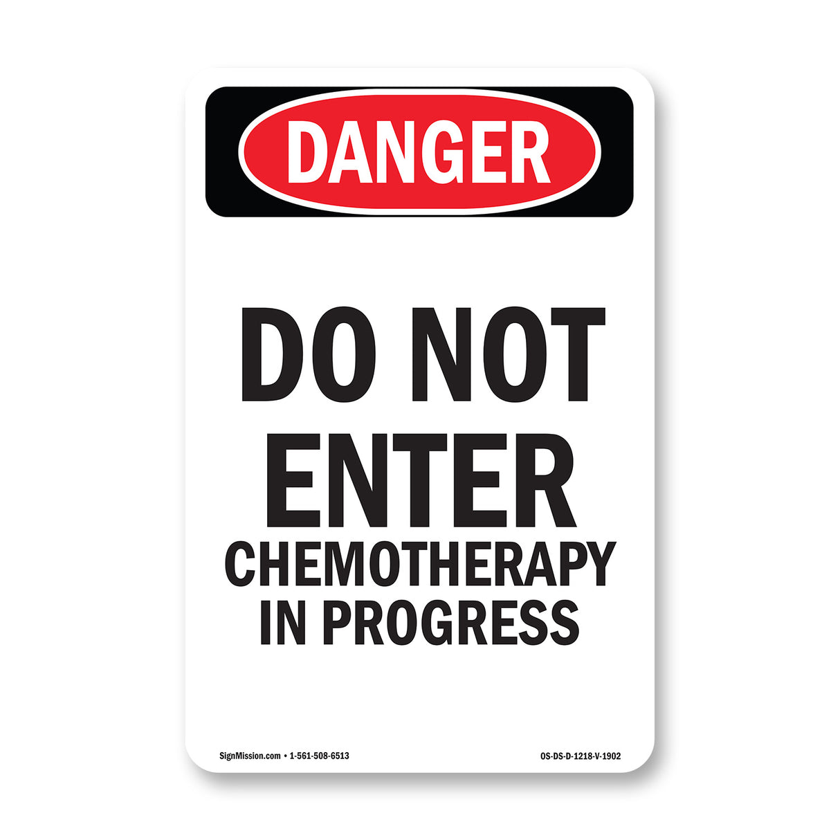 Do Not Enter Chemotherapy In Progress