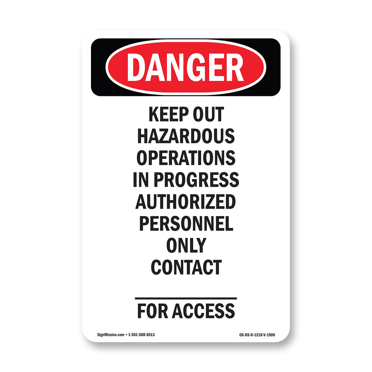 Keep Out Hazardous Operations