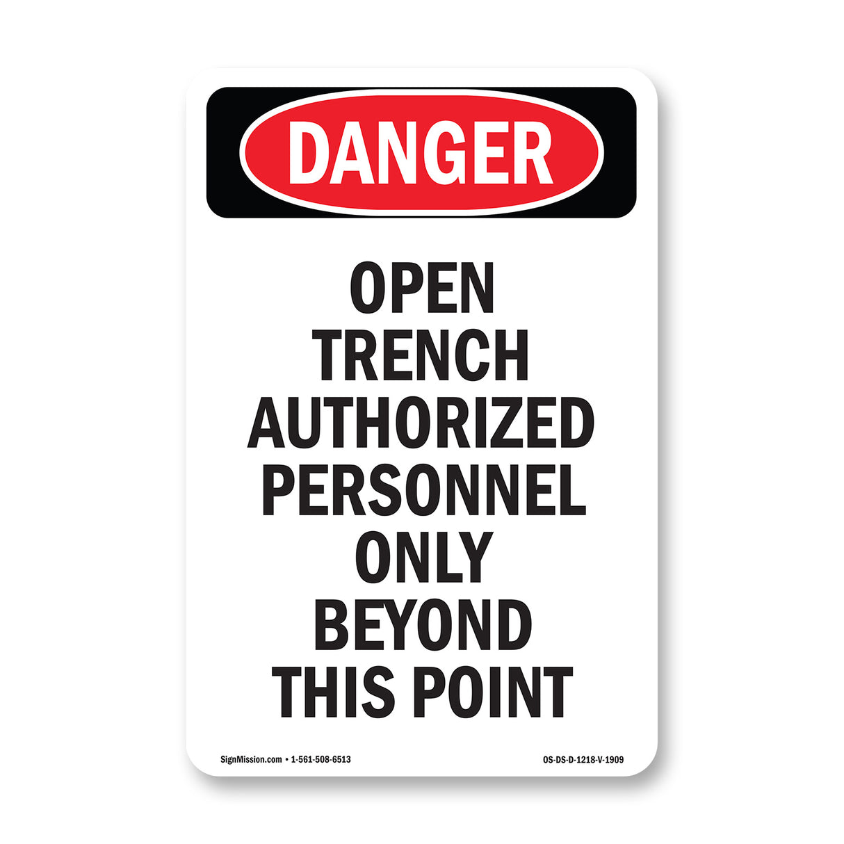 Open Trench Authorized Personnel Only