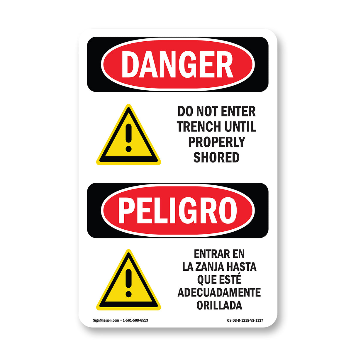 Do Not Enter Trench Until Properly Shored