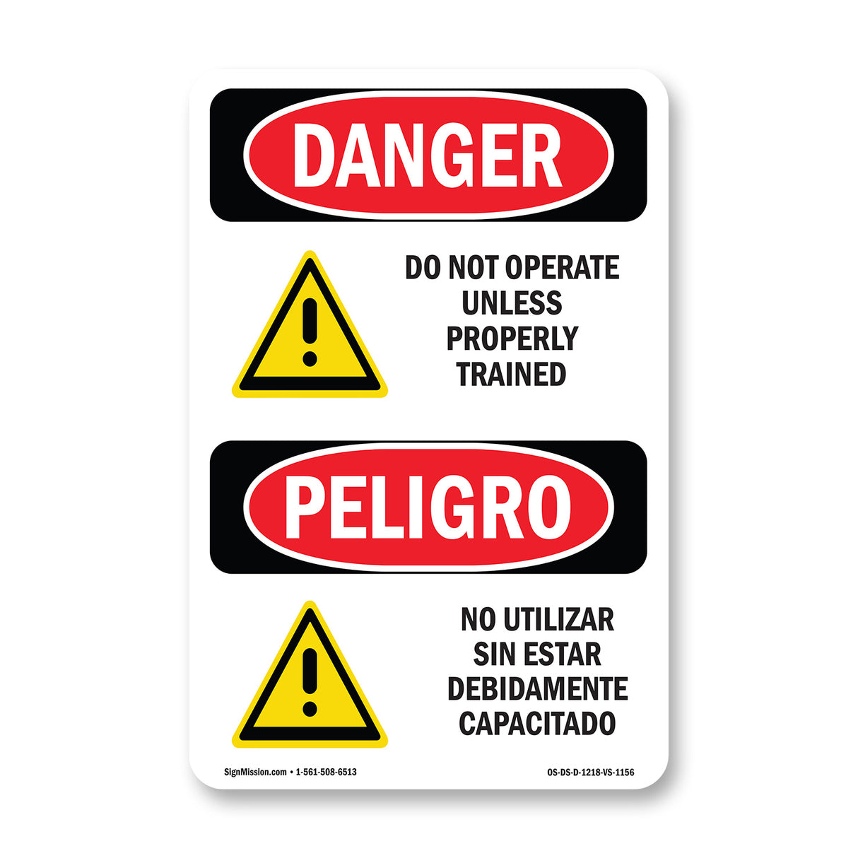 Do Not Operate Unless Properly Trained