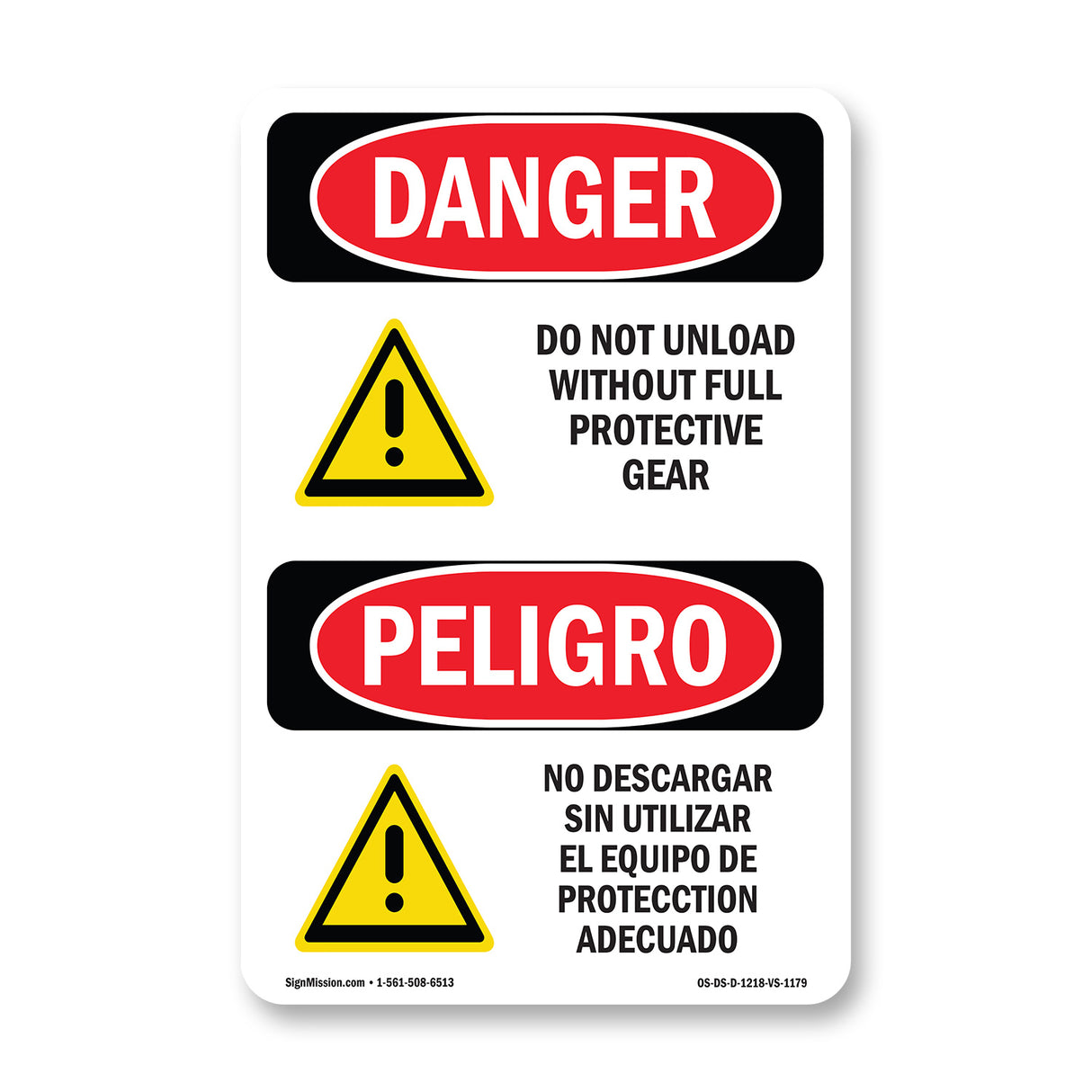 Do Not Unload Without Full Protective Gear