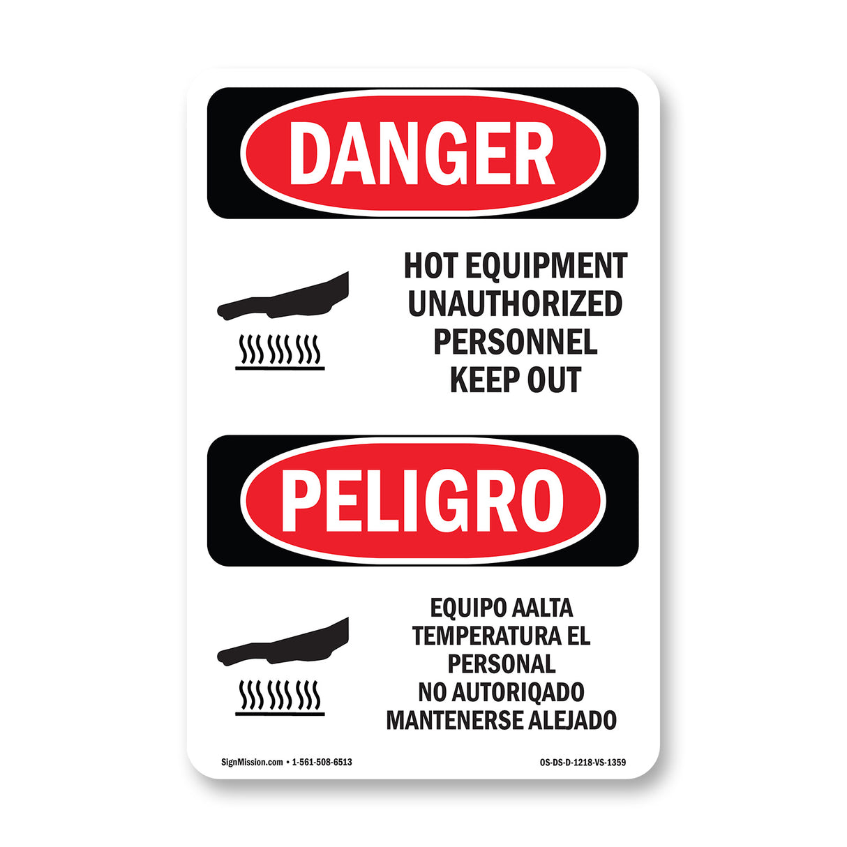 Hot Equipment Unauthorized Keep Out