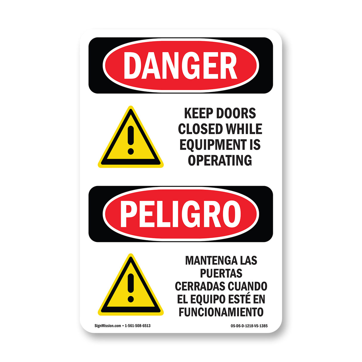 Keep Doors Closed While Equipment Operating