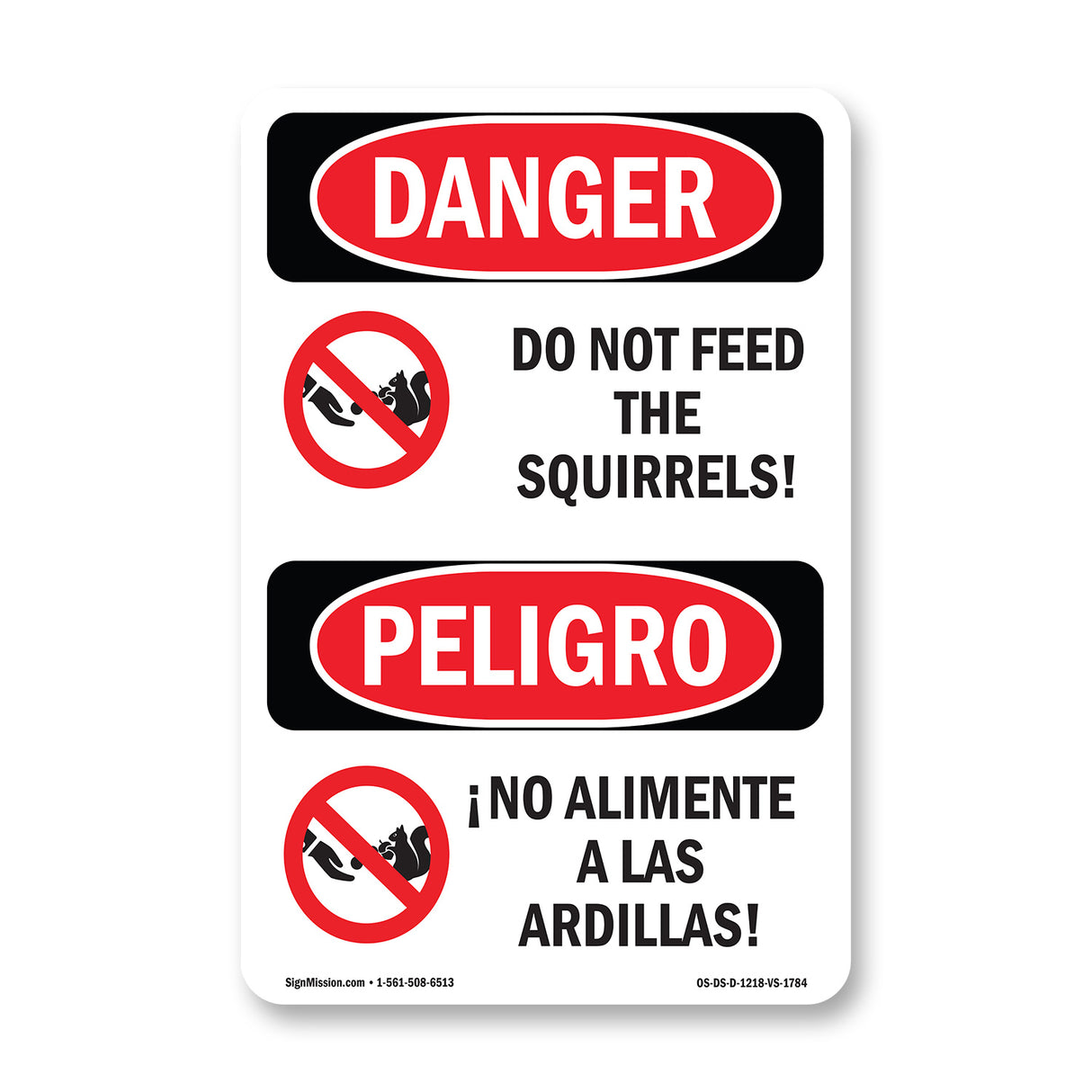 Do Not Feed The Squirrels!