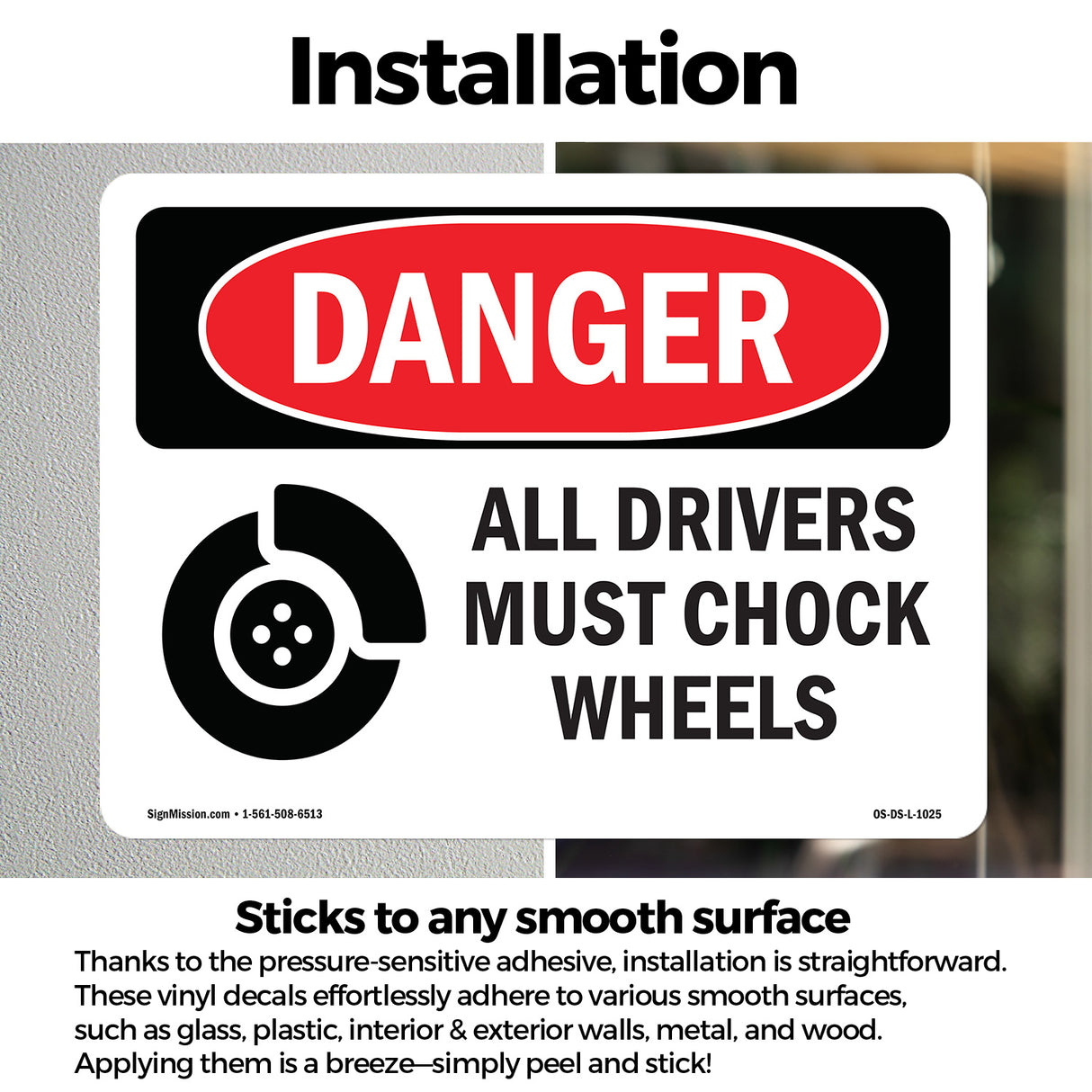 All Drivers Must Chock Wheels