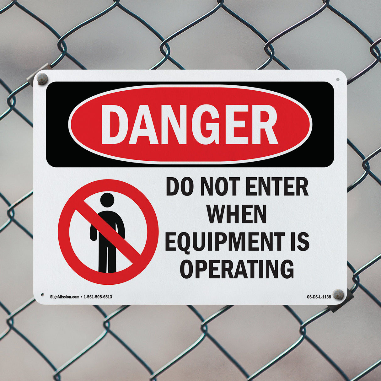 Do Not Enter When Equipment Is Operating