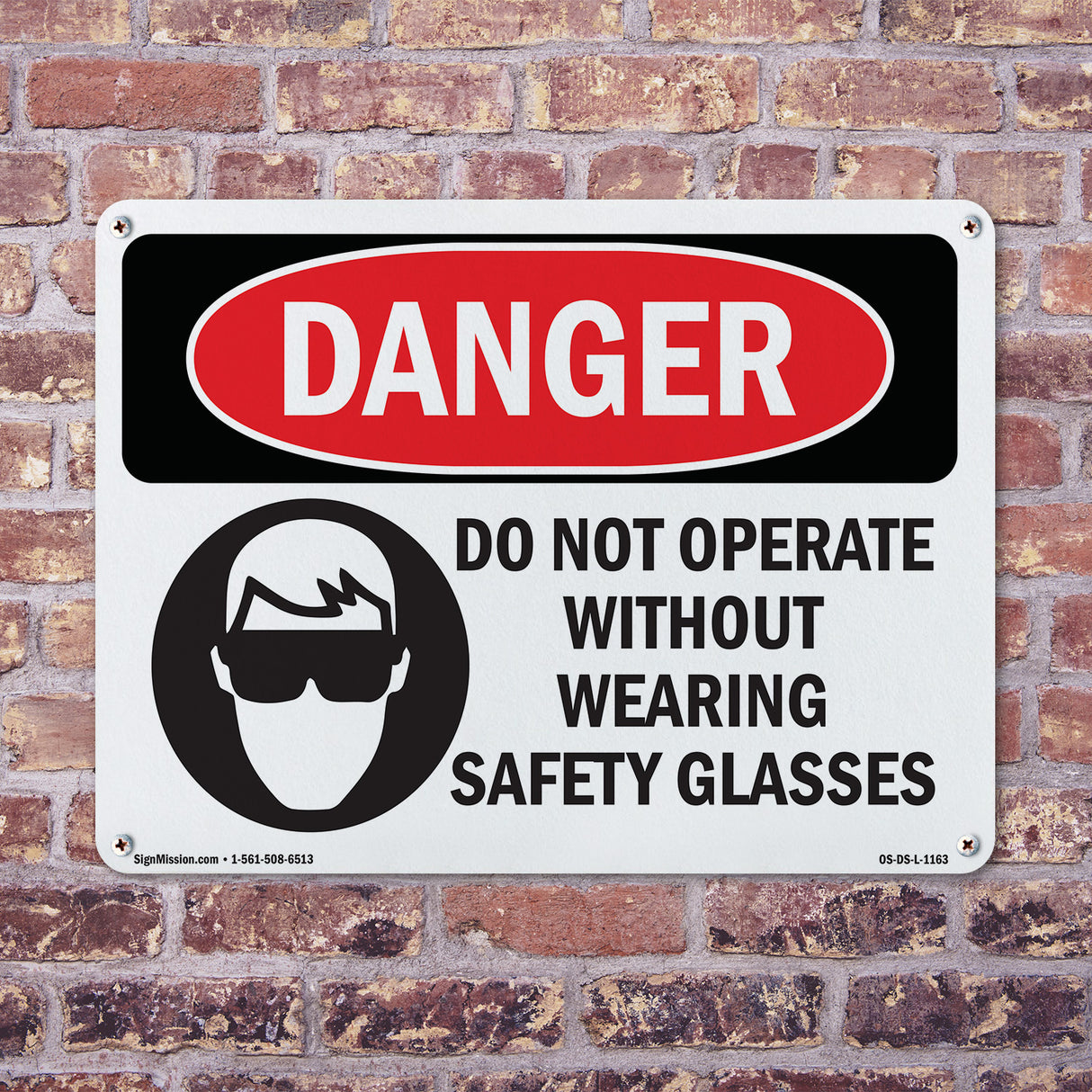 Do Not Operate Without Safety Glasses