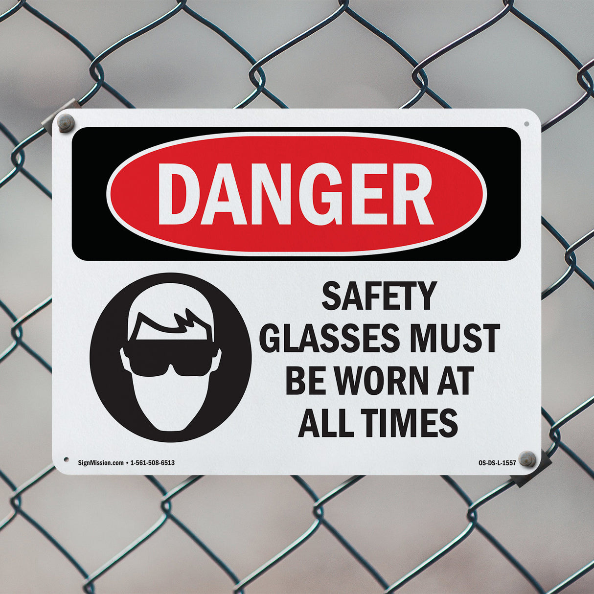 Safety Glasses Must Be Worn At All Times