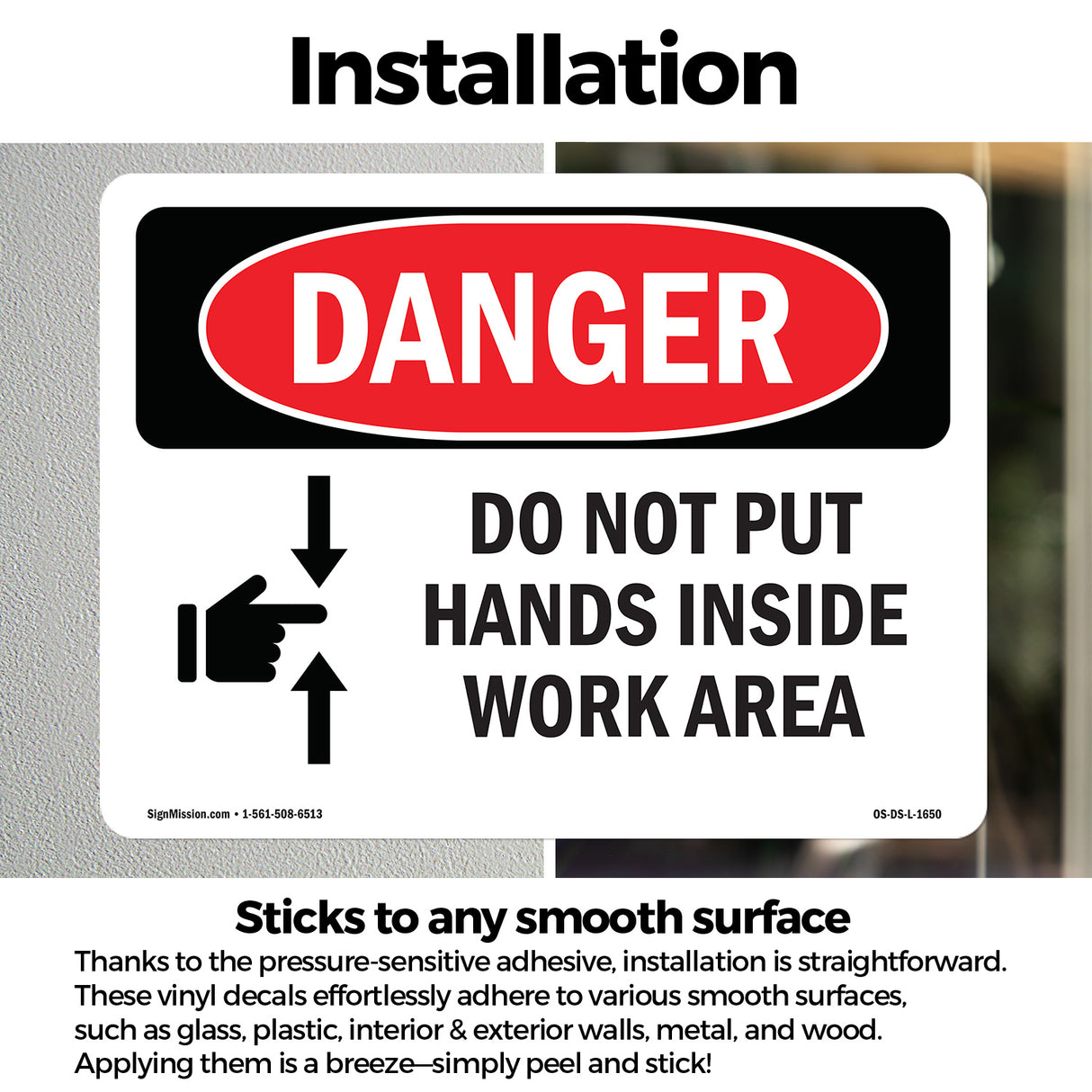 Do Not Put Hands Inside Work Area