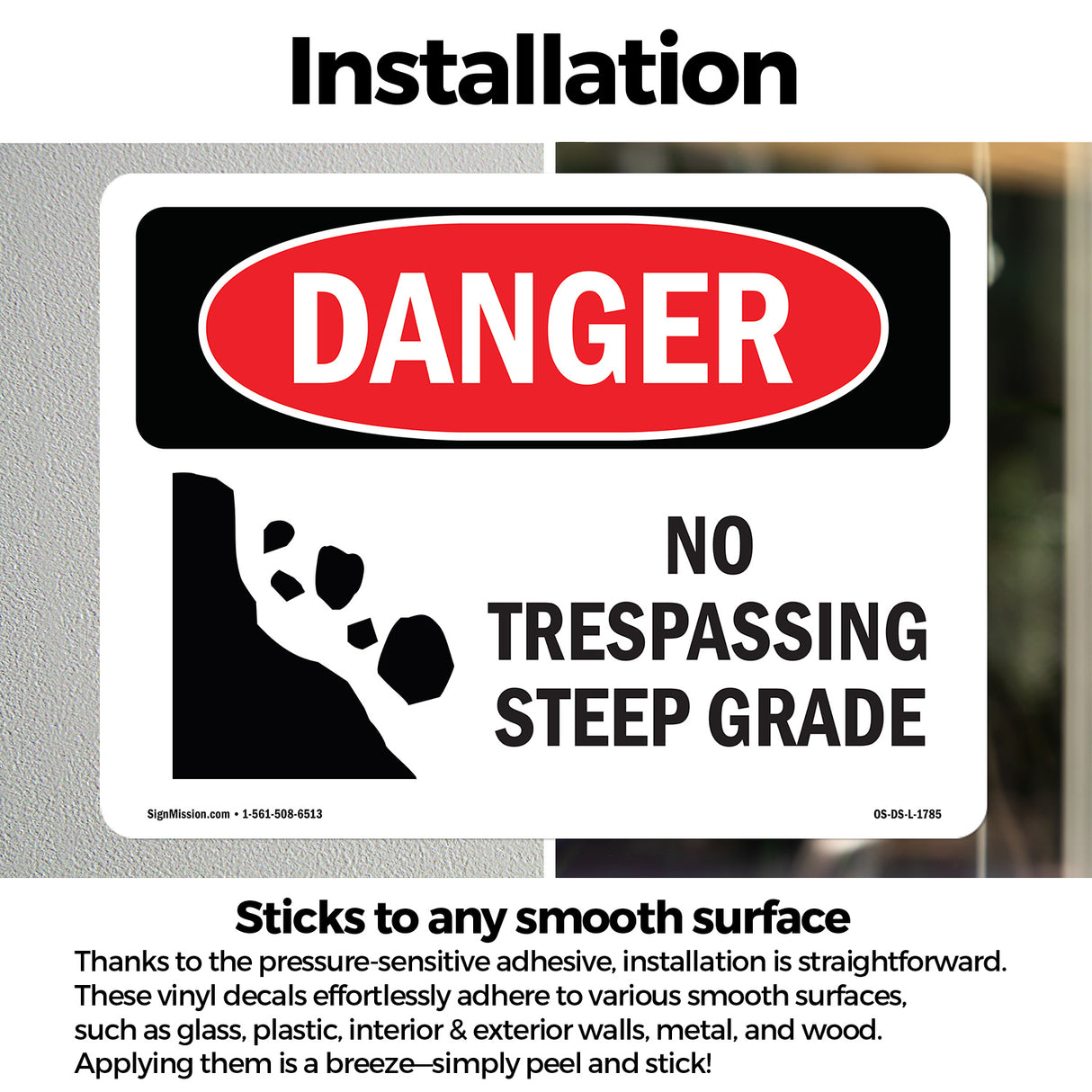 No Trespassing Steep Grade