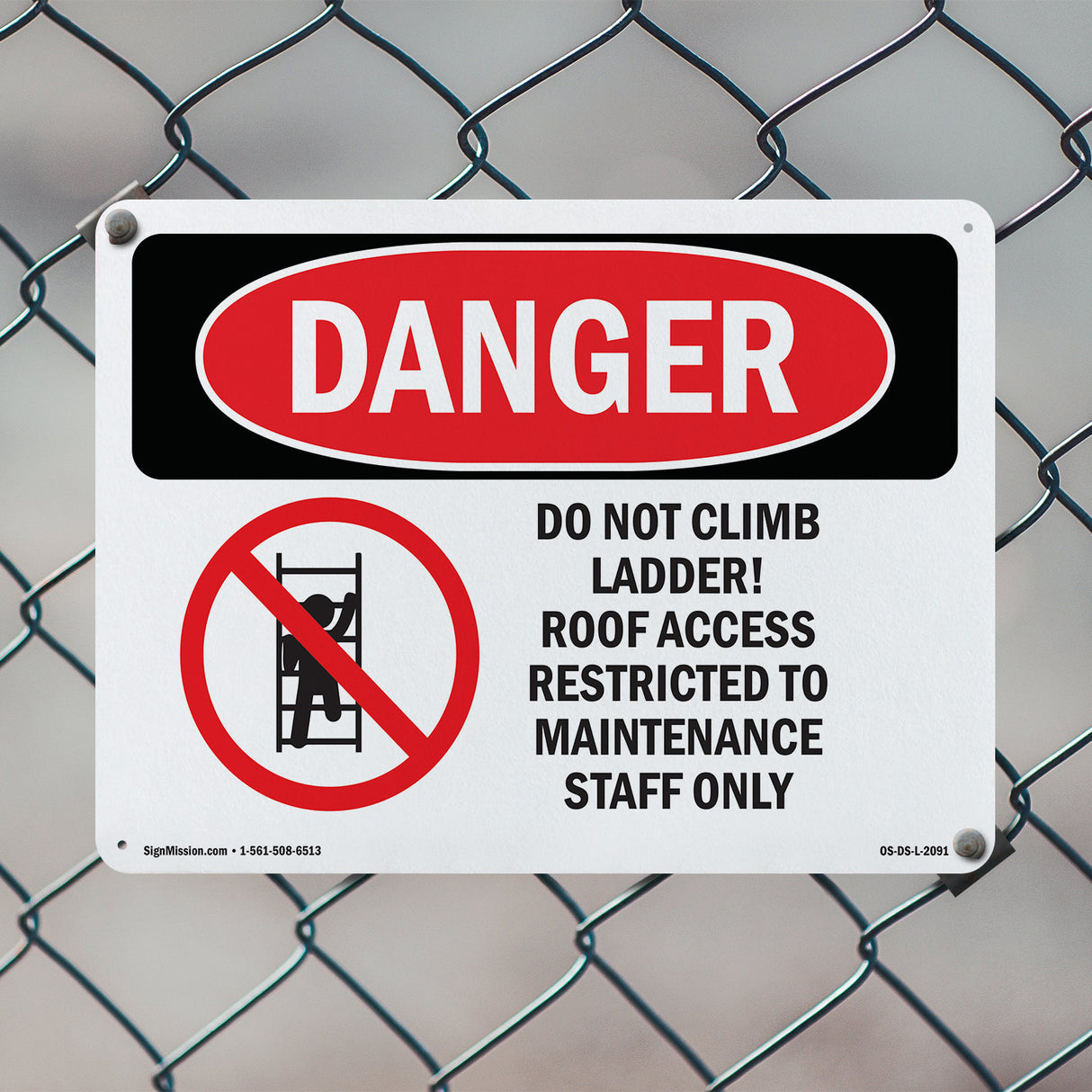 Do Not Climb Ladder Roof Access