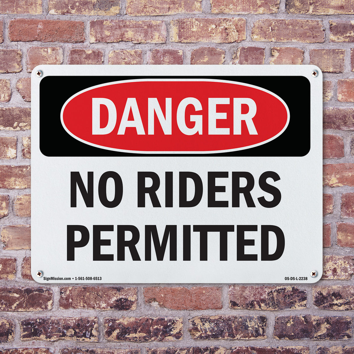 No Riders Permitted