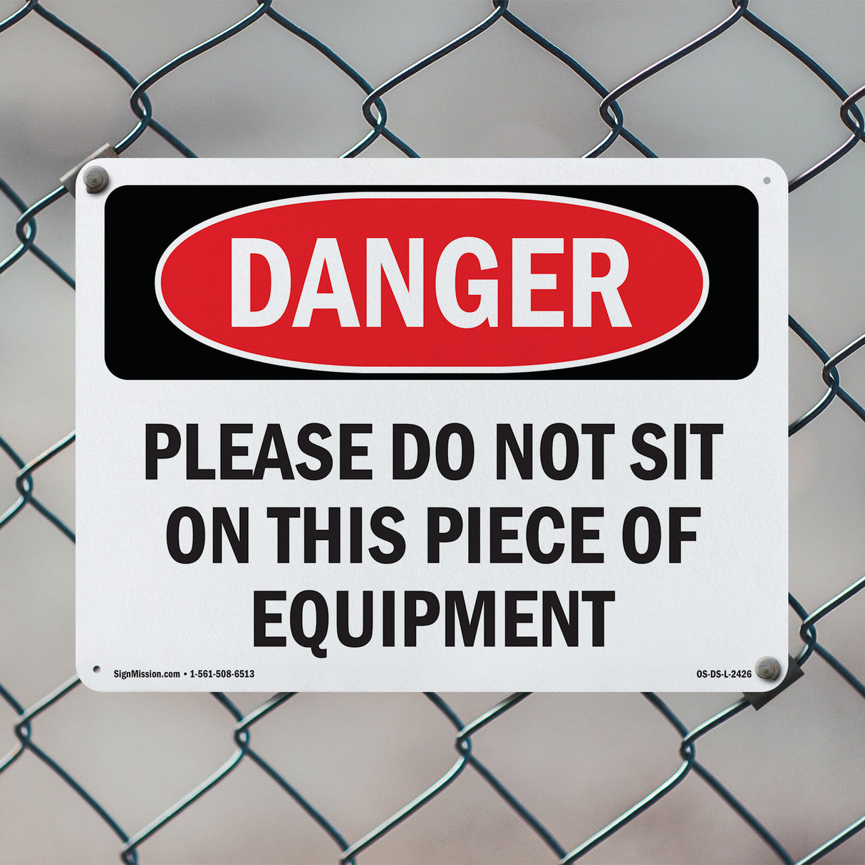 Please Do Not Sit On This Piece Of Equipment