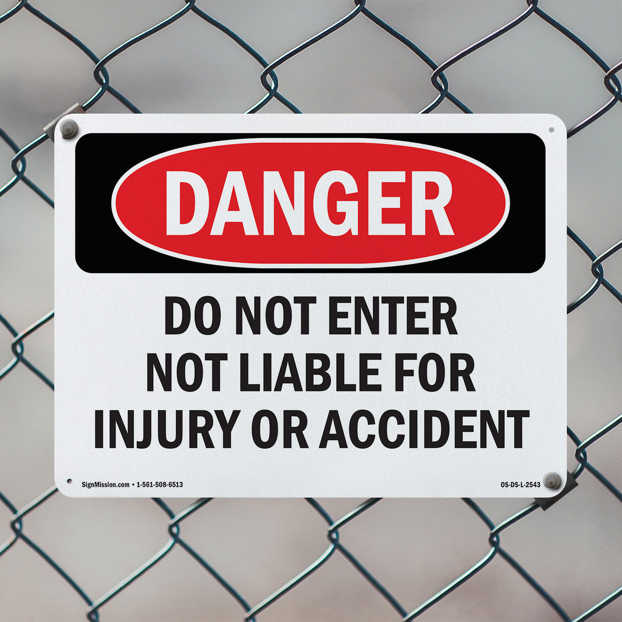 Do Not Enter Not Liable For Injury Or Accident