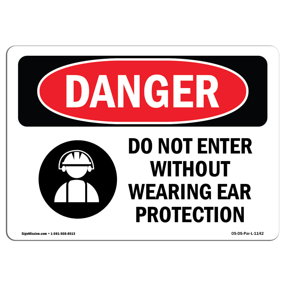 Do Not Enter Without Wearing Ear Protection